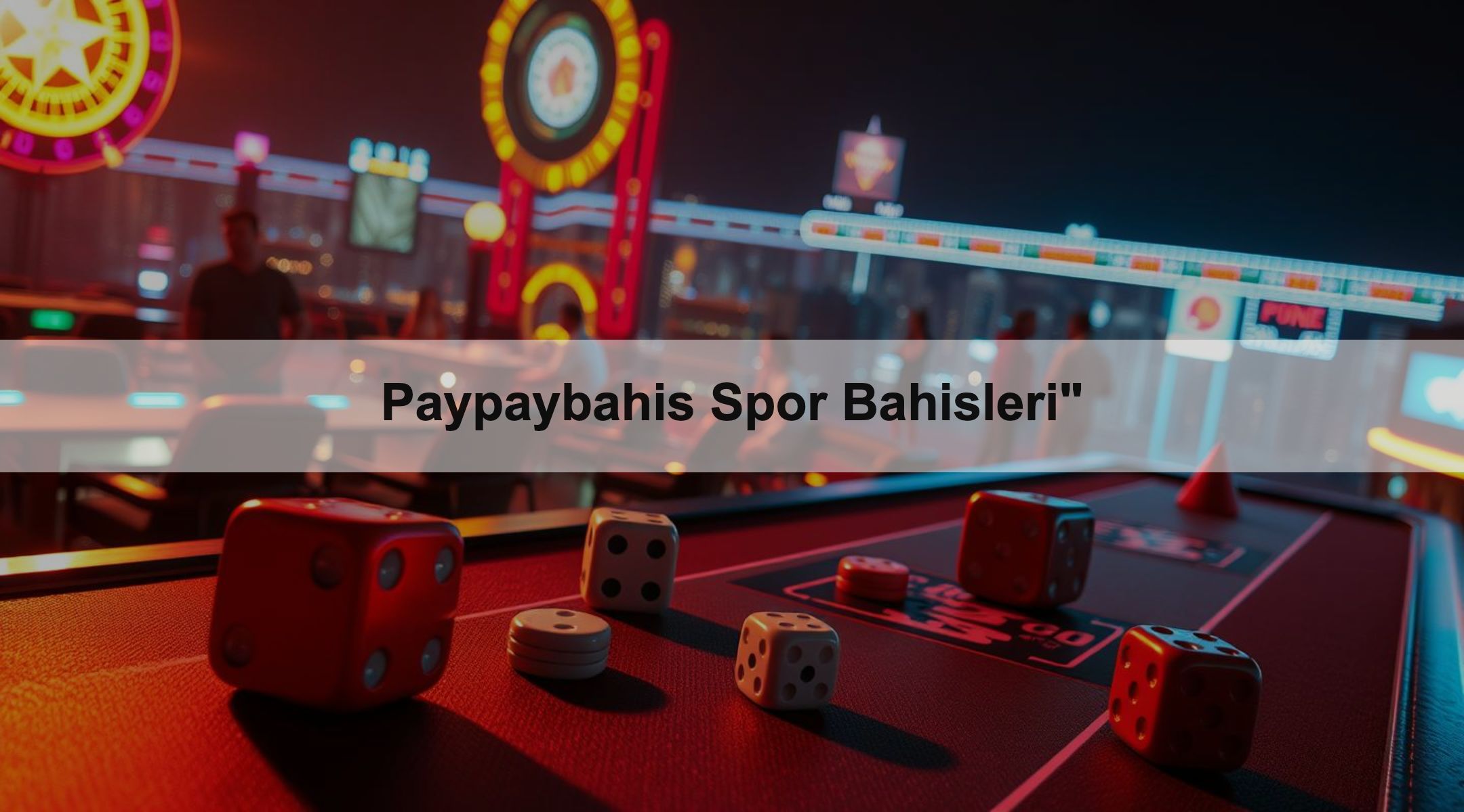 Paypaybahis Spor Bahisleri" 1 Paypaybahis Spor Bahisleri